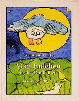 Vom Eulchen in der Dunkelheit