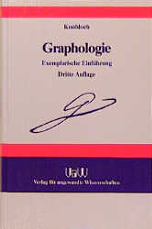 Graphologie. Exemplarische Einführung