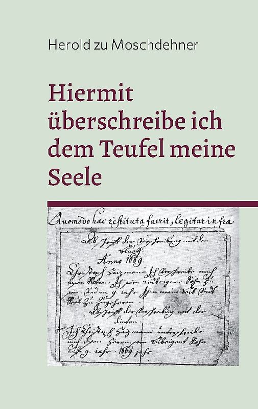 Hiermit überschreibe ich dem Teufel meine Seele