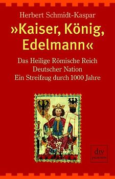 "Kaiser, König, Edelmann"