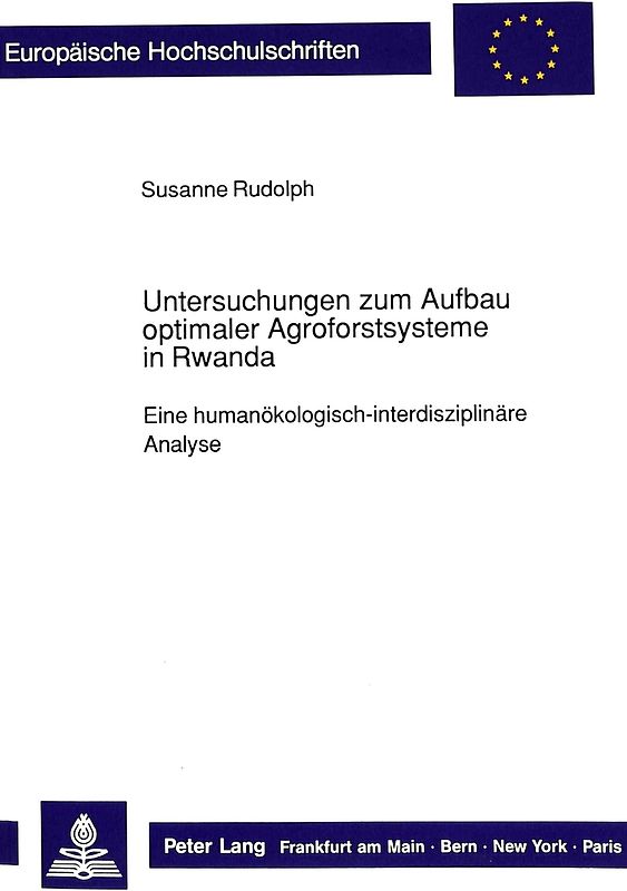 Untersuchungen zum Aufbau optimaler Agroforstsysteme in Rwanda