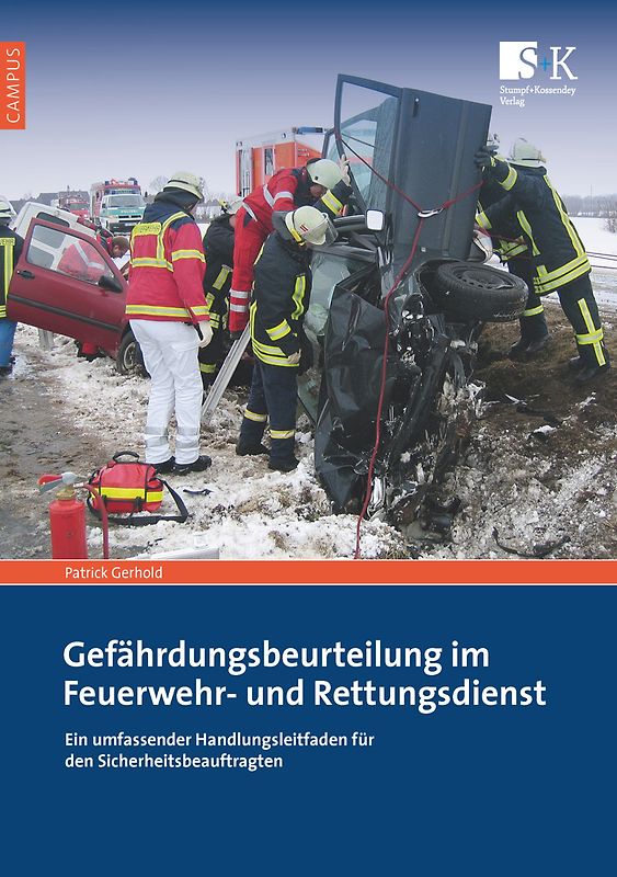 Gefährdungsbeurteilung im Feuerwehr- und Rettungsdienst