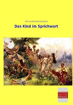 Das Kind im Sprichwort