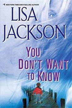 You Don't Want to Know - Jackson, Lisa