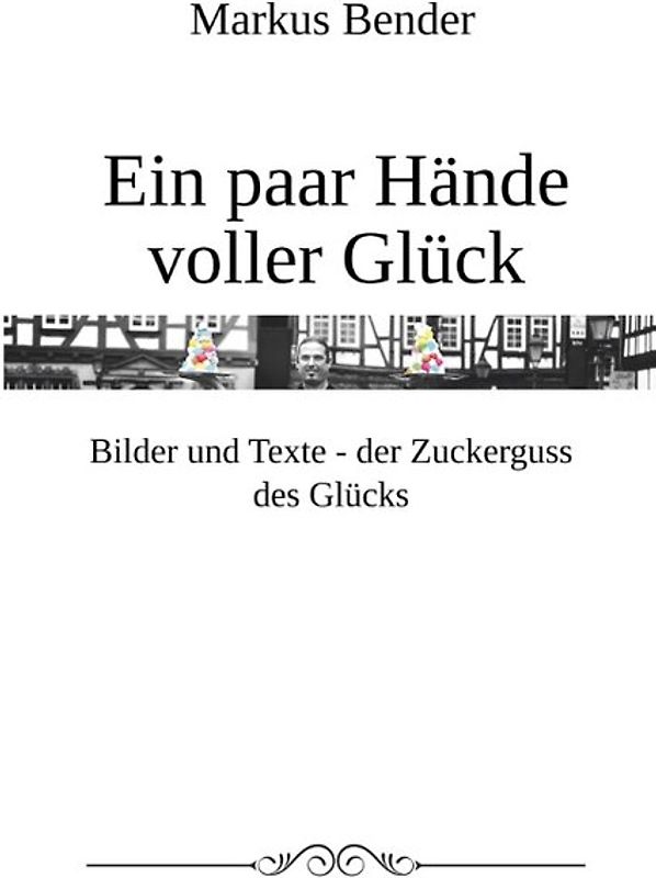 Ein paar Hände voller Glück