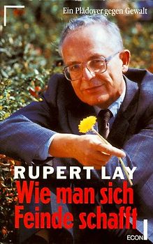 Wie man sich Feinde schafft. Ein Plädoyer gegen Gewalt