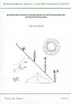 Erweiternde Kriterien für die Züchtung von Sommerspeisegersten im Organischen Landbau