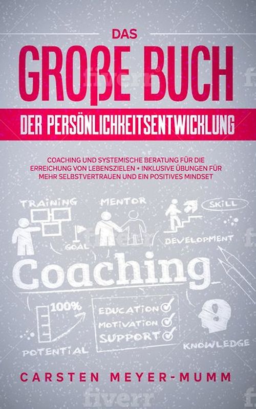 Das große Buch der Persönlichkeitsentwicklung
