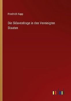 Die Sklavenfrage in den Vereinigten Staaten