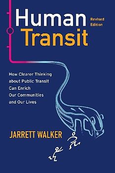 Human Transit, Revised Edition