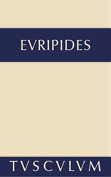 Euripides: Sämtliche Tragödien und Fragmente / Alkestis. Medeia. Hippolytos