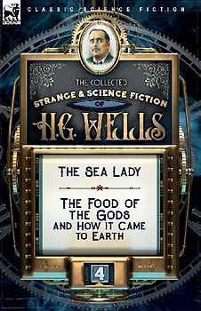 The Collected Strange & Science Fiction of H. G. Wells