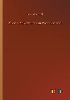 Alice´s Adventures in Wonderland