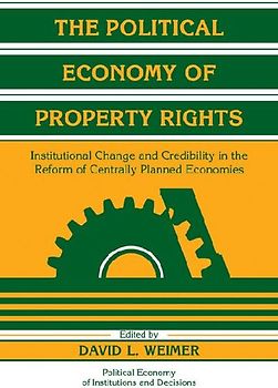 The Political Economy of Property Rights