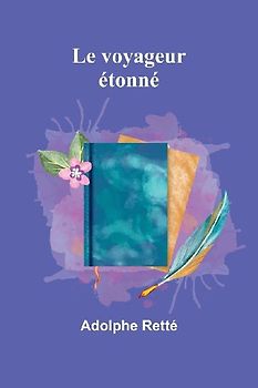 Le voyageur étonné