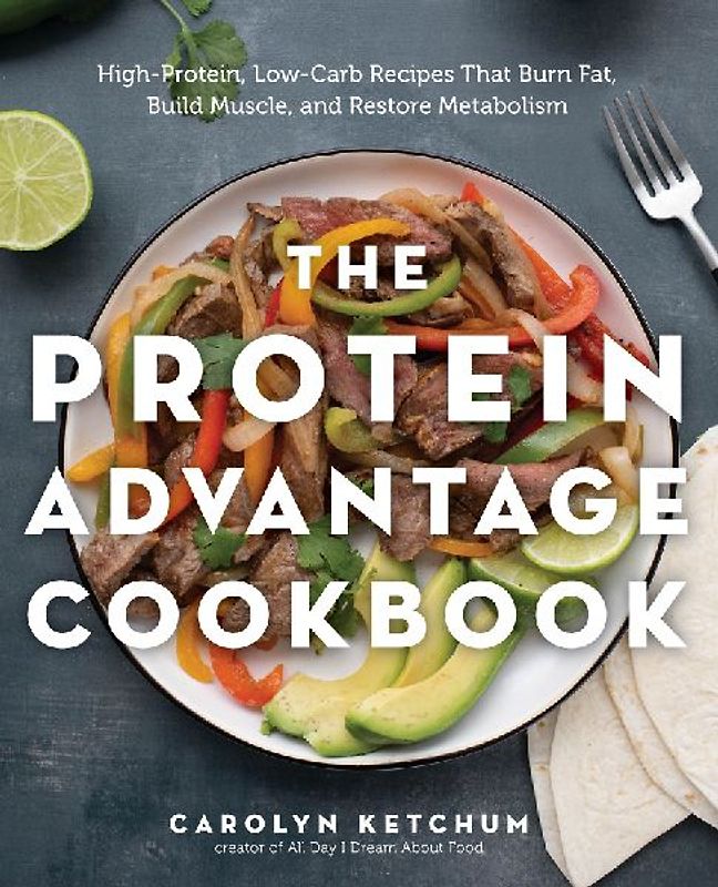 The Protein Advantage Cookbook