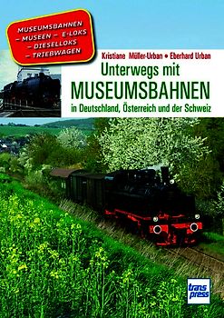 Unterwegs mit Museumsbahnen