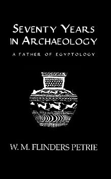 Seventy Years In Archaeology