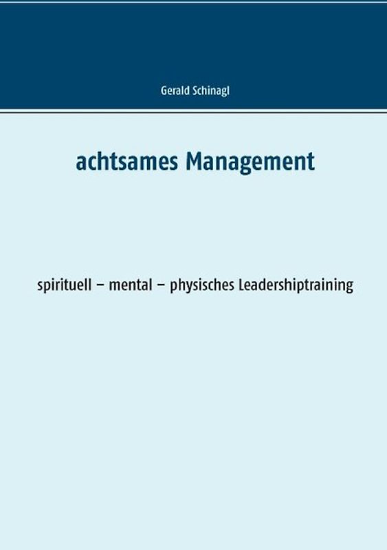 Achtsames Management