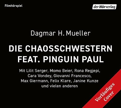 Die Chaosschwestern und Pinguin Paul
