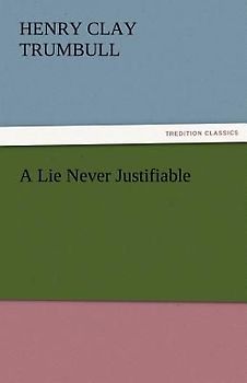 A Lie Never Justifiable