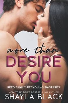 More Than Desire You (Reed Family Reckoning, Band 8)