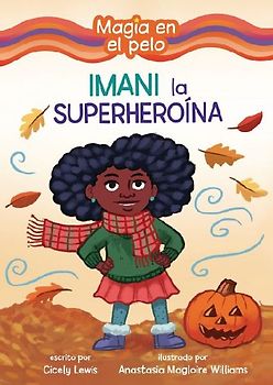 Imani La Superheroína (Imani the Superhero)