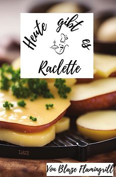 Heute gibt es / Heute gibt es - Raclette