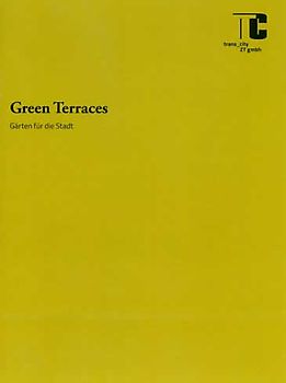 Green Terraces – Gärten für die Stadt
