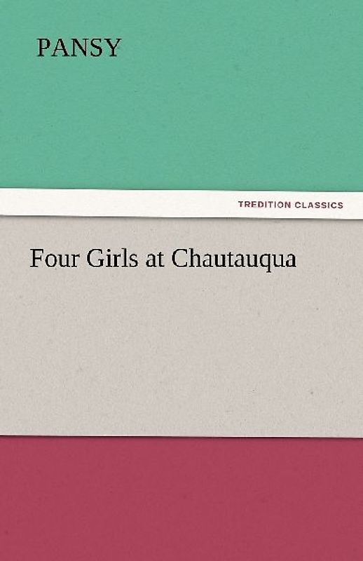 Four Girls at Chautauqua
