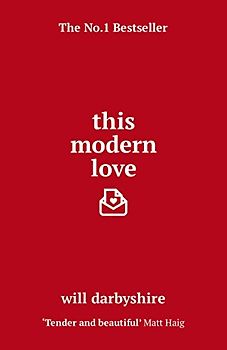 This Modern Love: Darbyshire Will