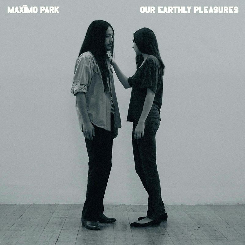 Maxïmo Park - Our Earthly Pleasures