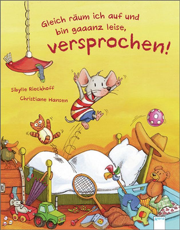 Gleich räum ich auf und bin gaaanz leise, versprochen!