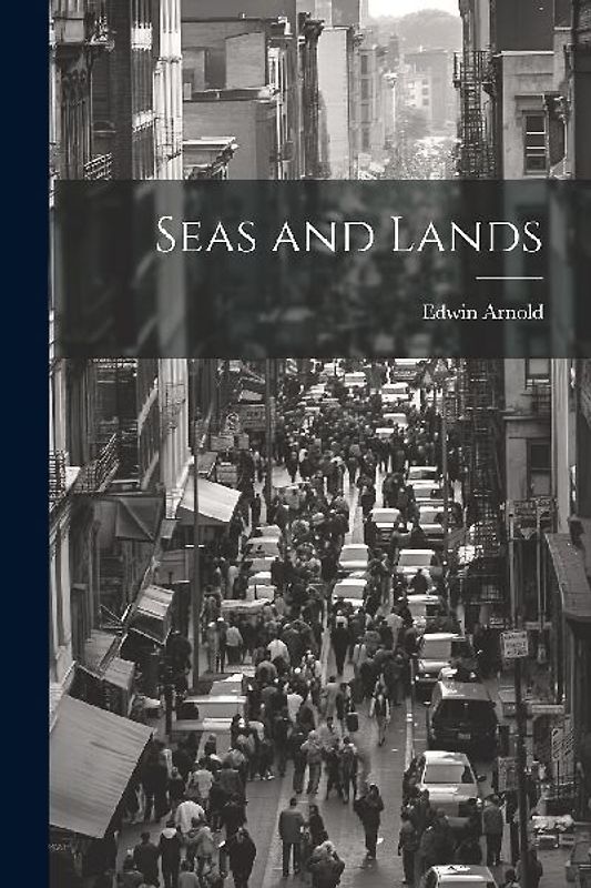Seas and Lands