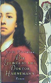 Die Gewölbe des Doktor Hahnemann