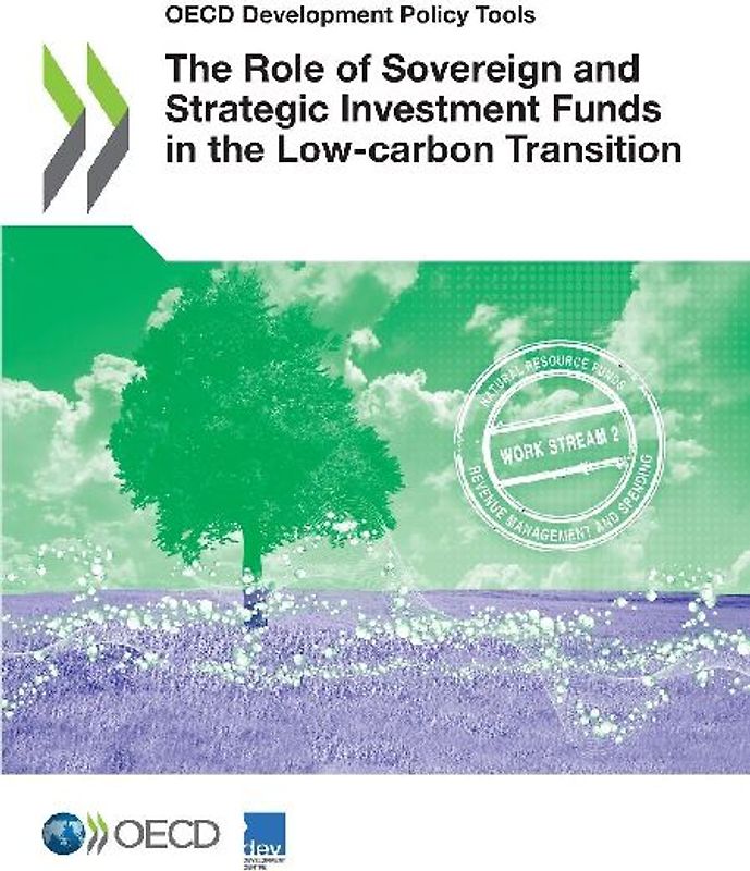 The Role of Sovereign and Strategic Investment Funds in the Low-carbon Transition