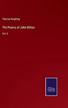 The Poems of John Milton: Vol. II