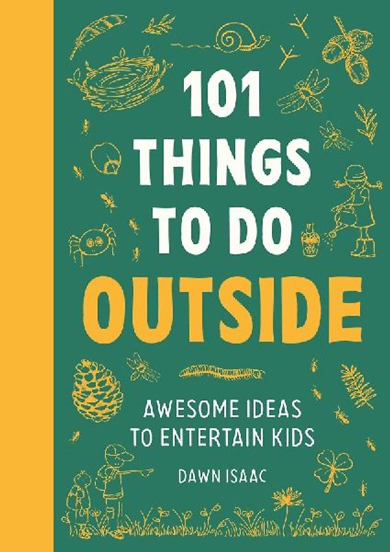 101 Things to Do Outside