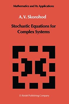 Stochastic Equations for Complex Systems