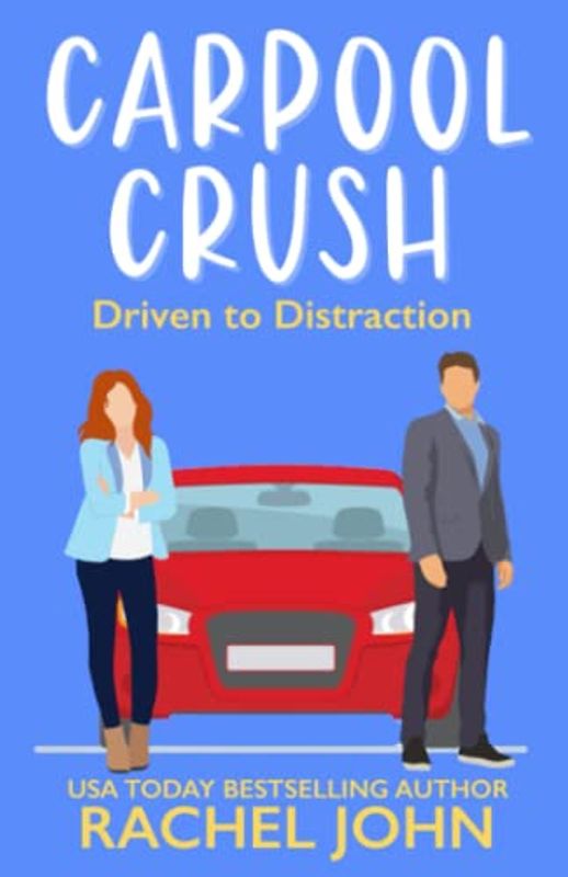 Carpool Crush (Sworn to Loathe You, Band 2)