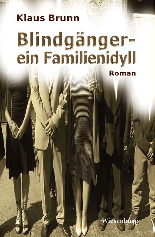 Blindgänger - ein Familienidyll