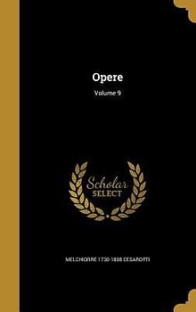 Opere; Volume 9