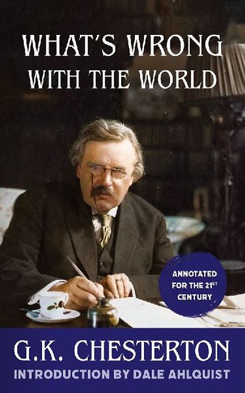 What's Wrong With the World (Annotated)