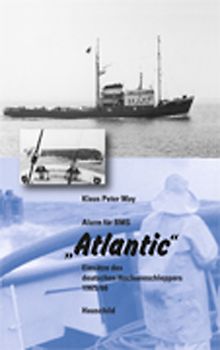 Alarm für BMS "Atlantic". Einsätze des deutschen Hochseeschleppers 1965/66