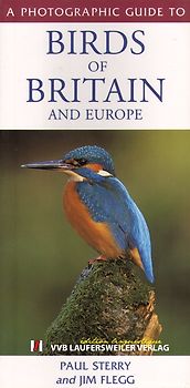 Fotoguide der Vogelwelt in Großbritanien und Europa /A Photographic Guide to Birds of Britain and Europe