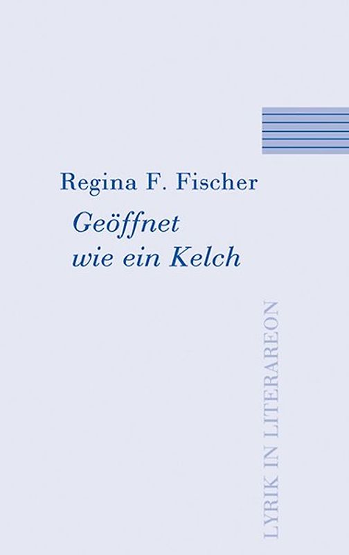 Geöffnet wie ein Kelch