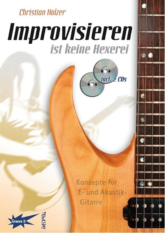 Improvisieren ist keine Hexerei (incl. 2 CDs)