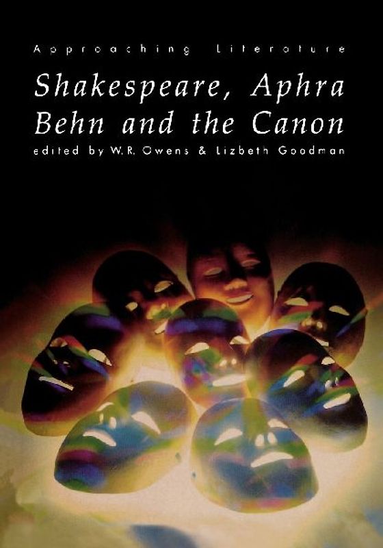 Shakespeare, Aphra Behn and the Canon
