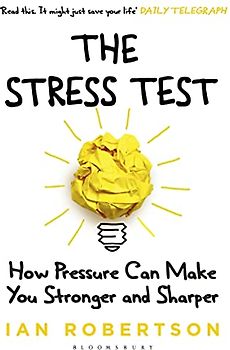 The Stress Test: How Pressure Can Make You Stronger and Sharper