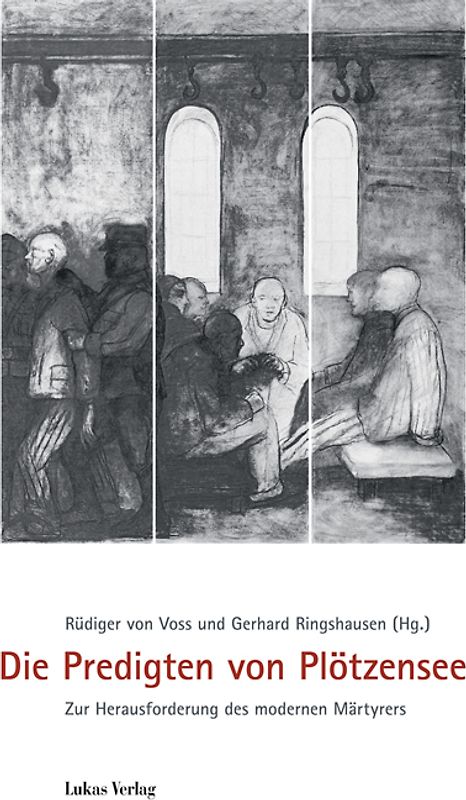 Die Predigten von Plötzensee